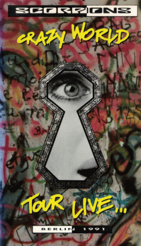 Scorpions : Crazy World Tour Live... Berlin 1991